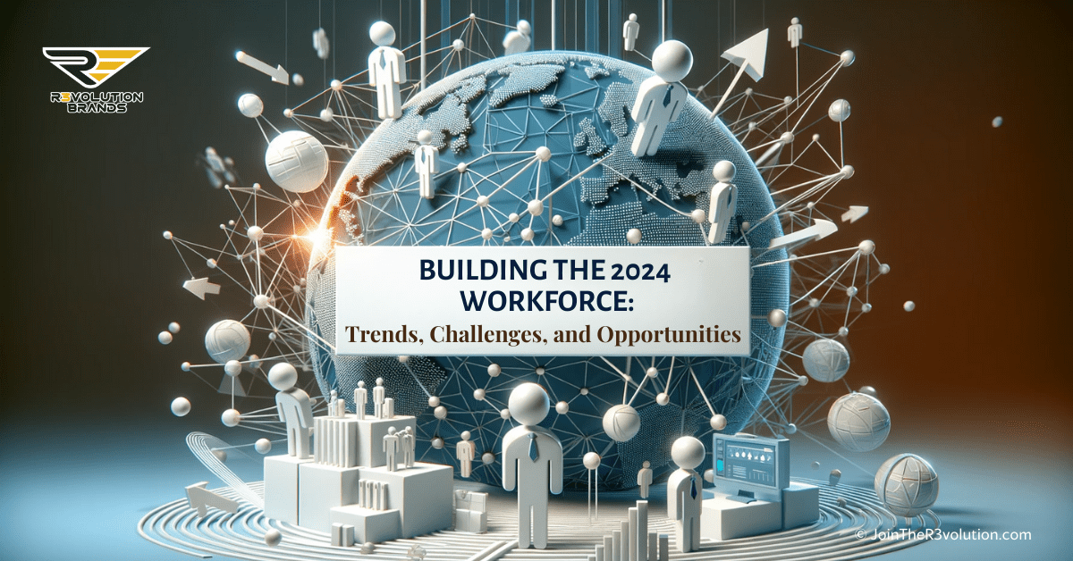 Preparing Your Workforce for 2024 Challenges and Opportunities